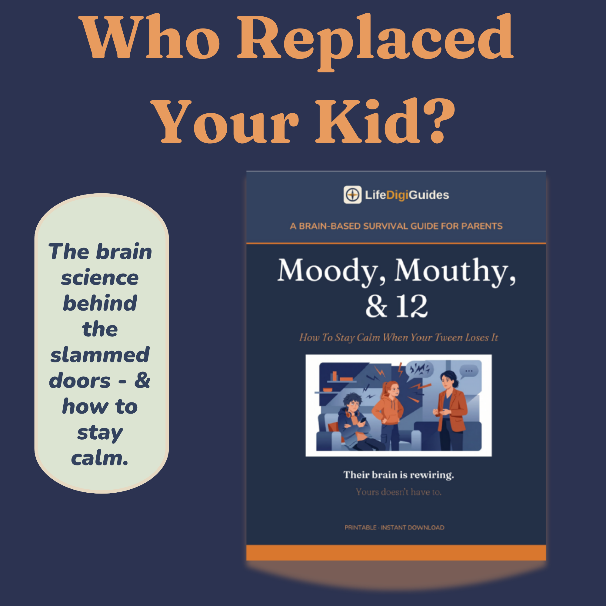 Moody Mouthy and 12 brain-based tween parenting guide cover