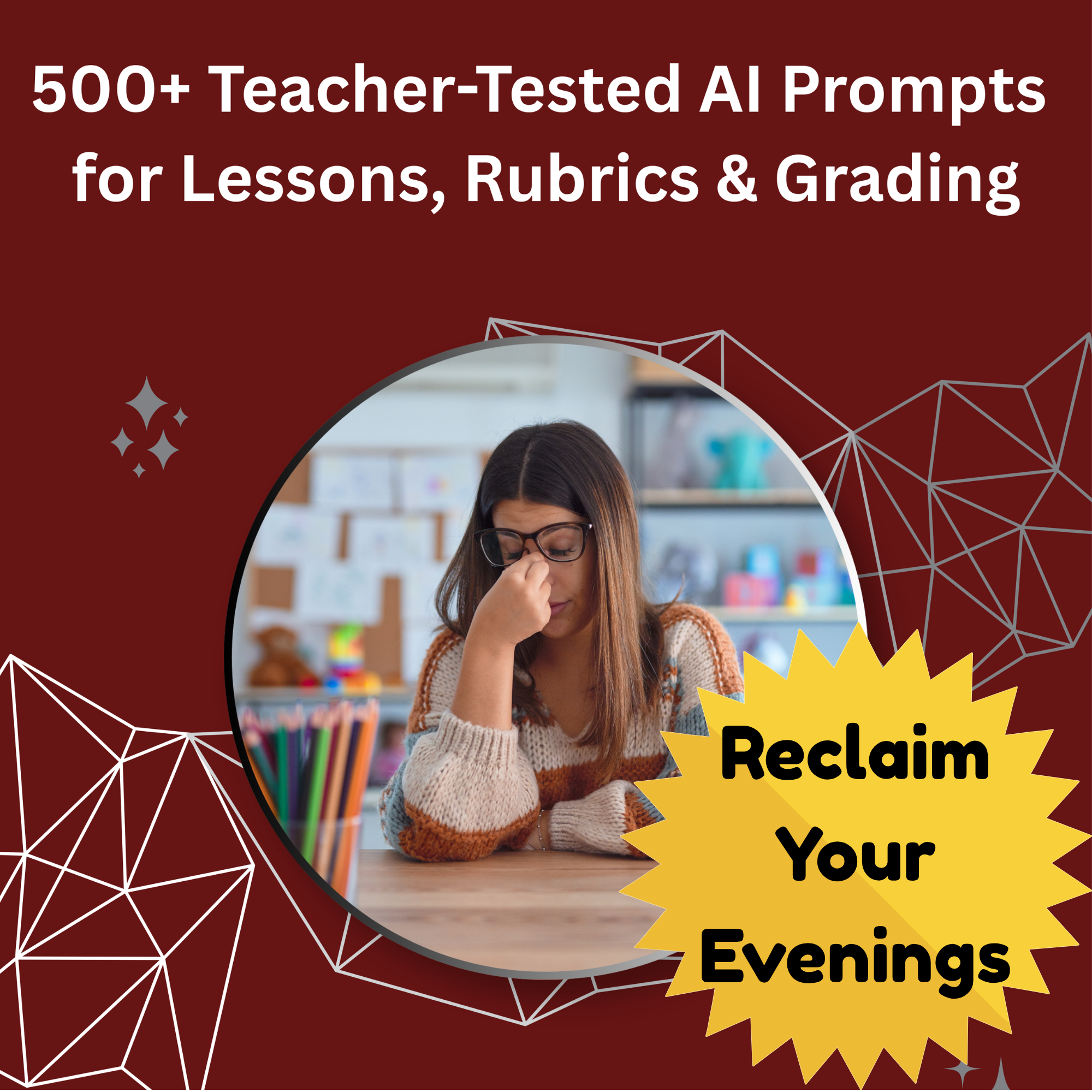 Cover of Reclaim Your Evenings, a 500+ AI prompt guide for teachers