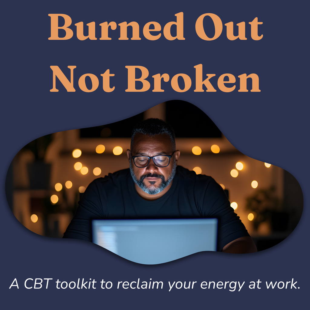 Burned Out, Not Broken CBT burnout recovery workbook cover by LifeDigiGuides