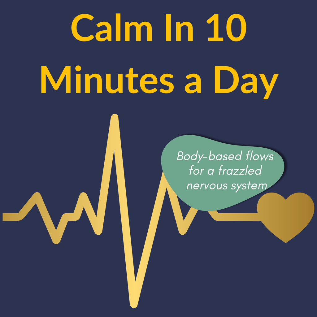 The 10-Minute Reset: Daily Somatic Flows to Calm Your Nervous System