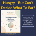 The Dopamine Kitchen ADHD meal guide cover with quarter-plate graphic and LifeDigiGuides logo on cream
