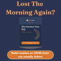 The Friction-Free Day ADHD visual routines guide cover