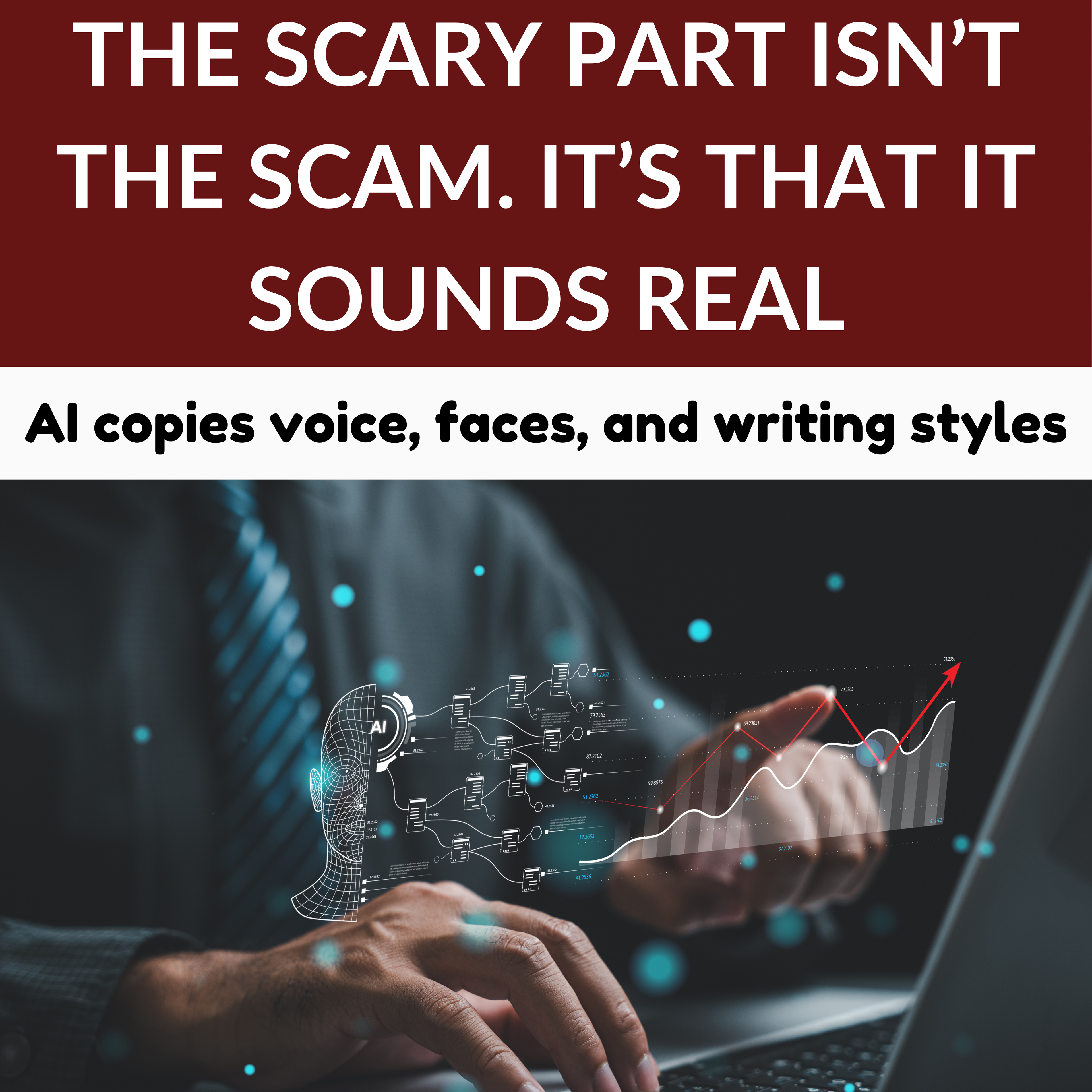 Person using a laptop with a graphic of an AI brain and text about AI copying voice, faces, and writing styles.
