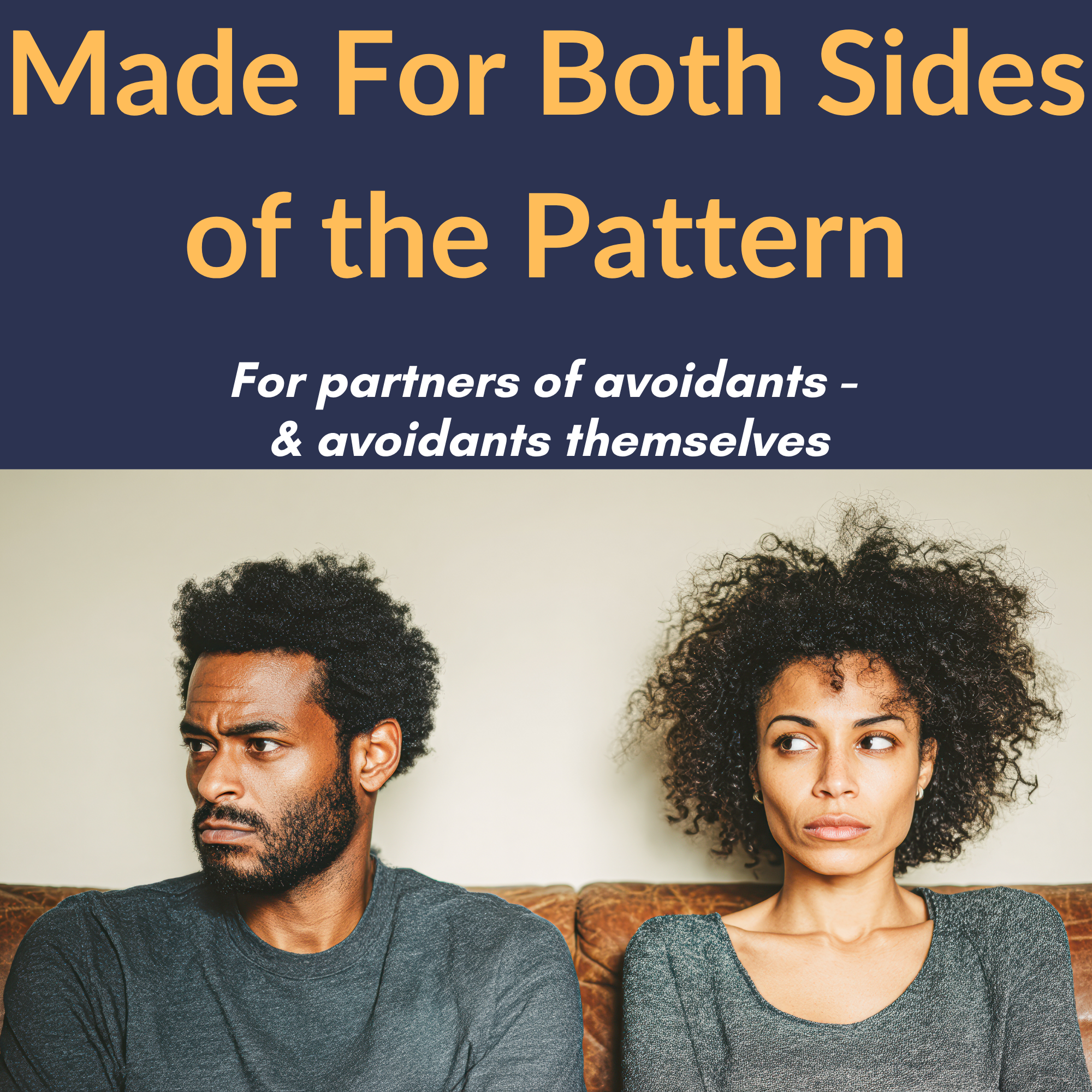 Graphic describing who the avoidant attachment guide is for, including anxious partners