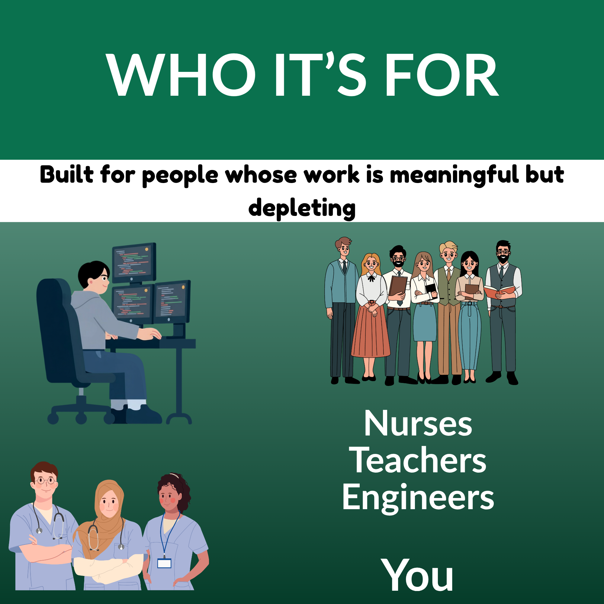 Promotional graphic for a product or service targeting nurses, teachers, engineers, and others whose work is meaningful but depleting.