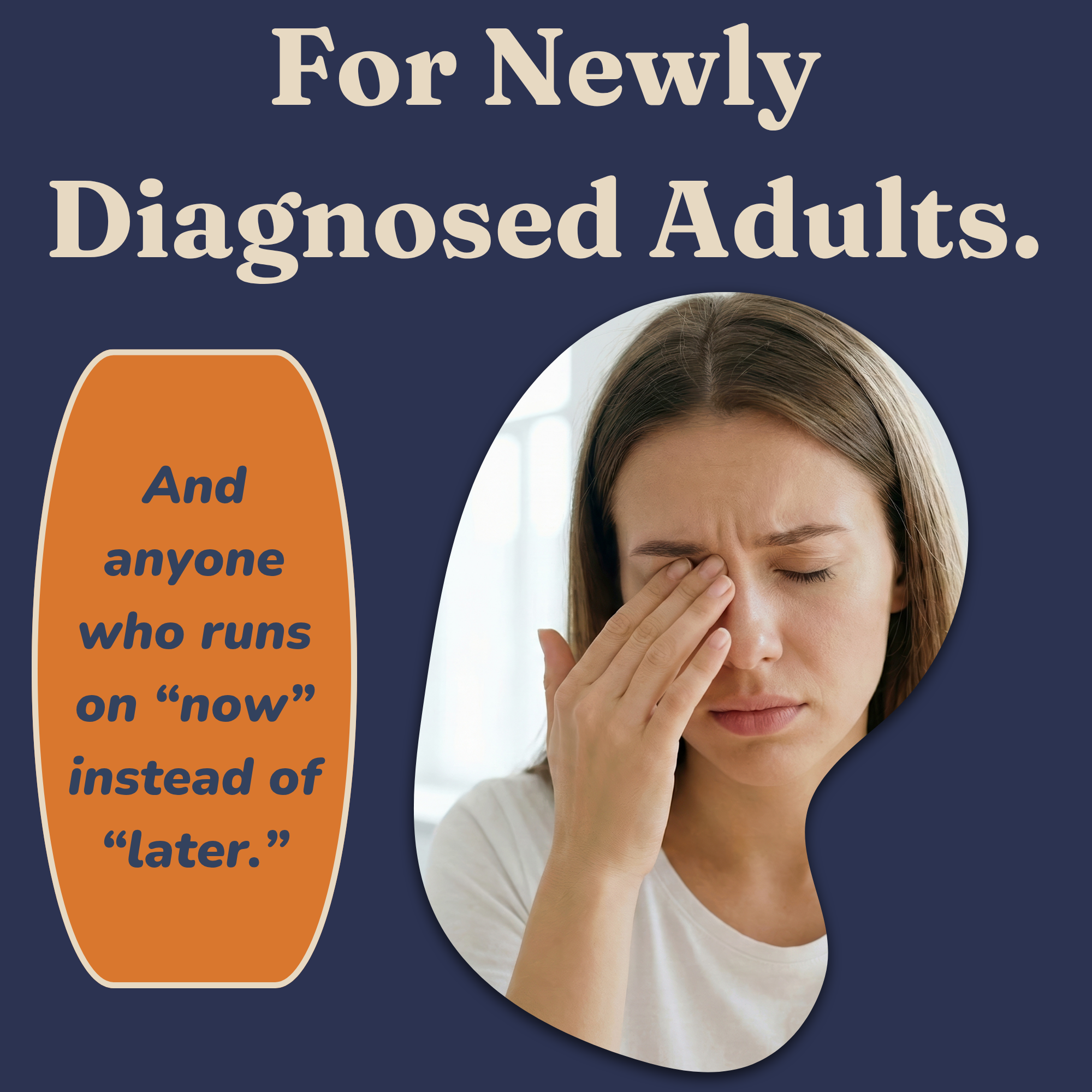 Who the newly diagnosed adult ADHD guide is for