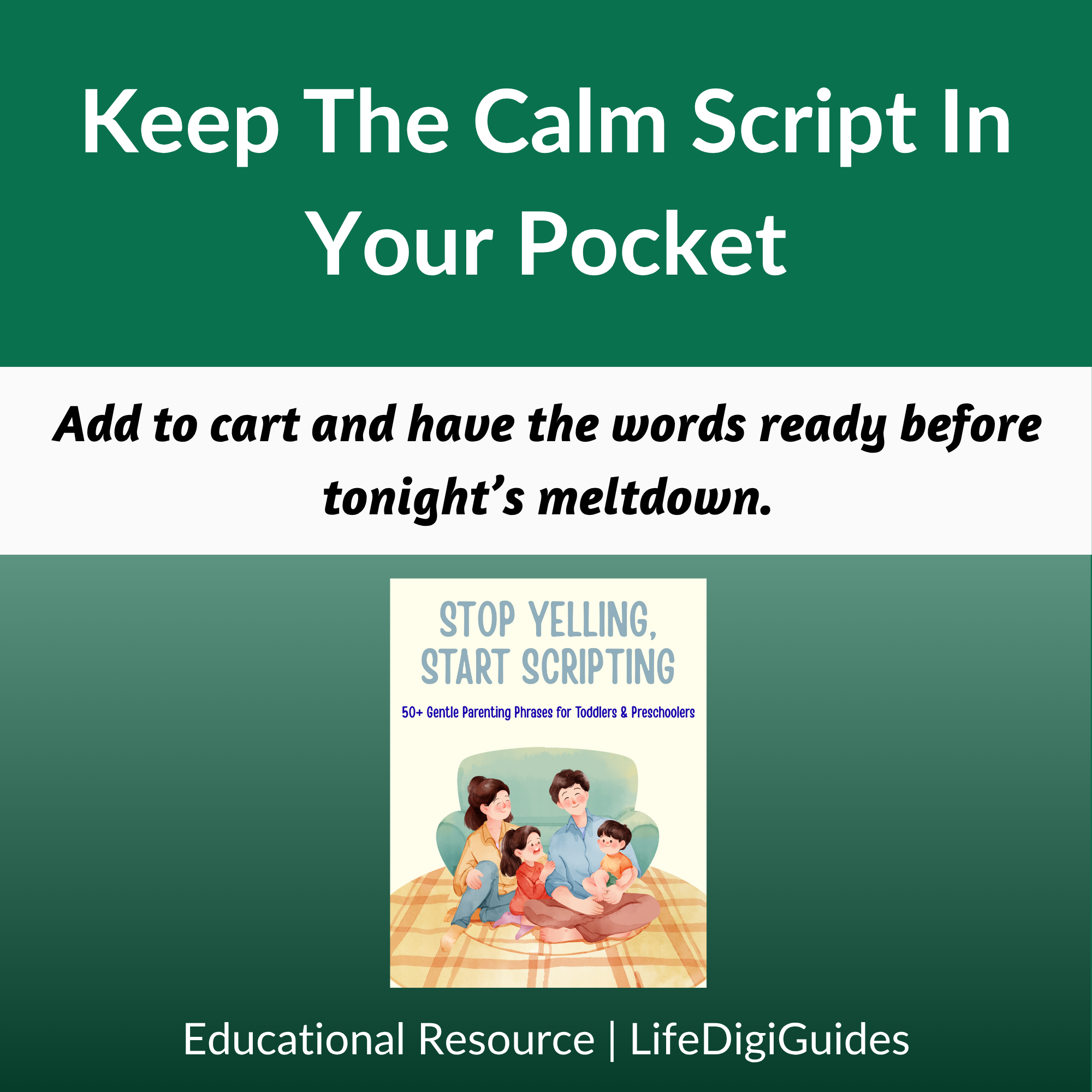 Stop Yelling, Start Scripting — 50+ Gentle Parenting Phrases for Toddlers & Preschoolers