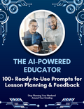 The AI-Powered Educator guide cover — 100+ AI prompts for teachers, printable PDF