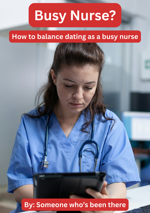 Dating guide for busy nurses, printable PDF 