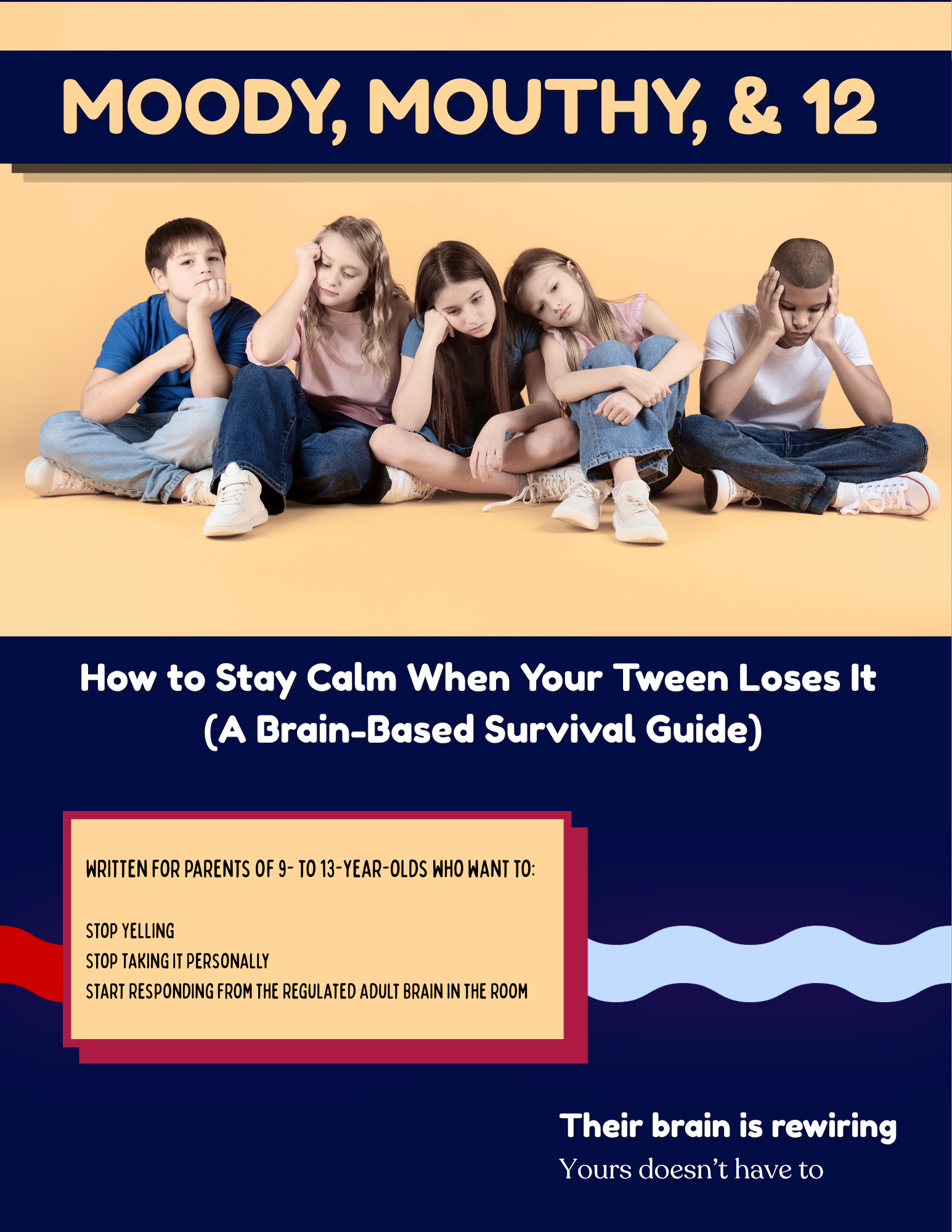 Moody Mouthy and 12 tween parenting guide cover with five preteens